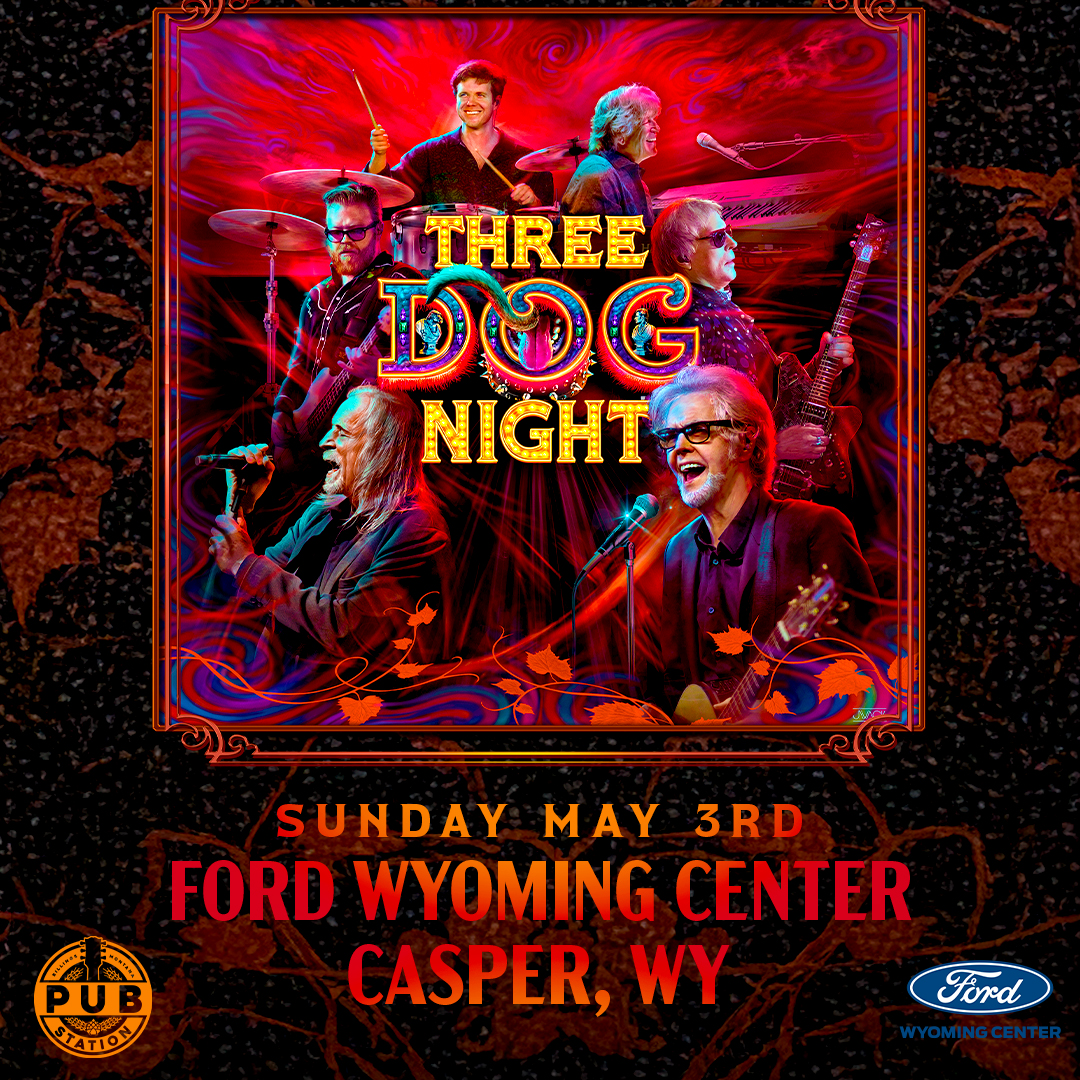 THREE DOG NIGHT (CASPER WY)