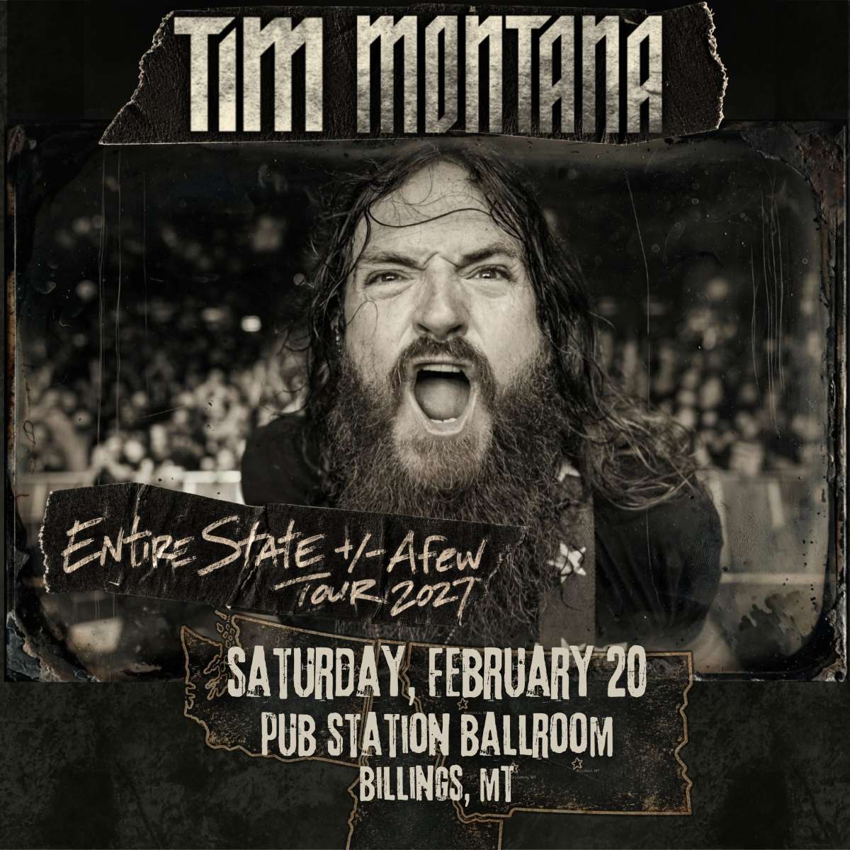 Tim Montana – Entire State Tour