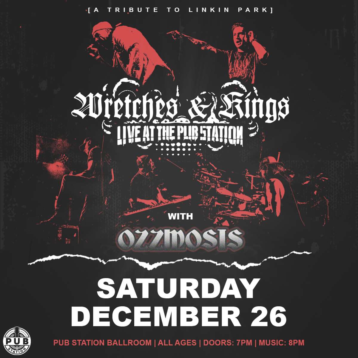 Wretches and Kings (Linkin Park Tribute) with special guest Ozzmosis (Ozzy Osborne Tribute)
